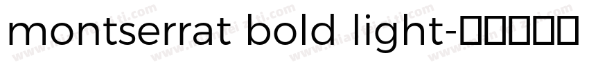 montserrat bold light字体转换